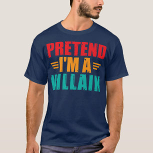 Doe alsof ik een schurk grappig lui Halloween-kost T-shirt