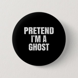 Doe alsof ik een spook ben Lazy Easy Halloween Fam Ronde Button 5,7 Cm