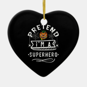 Doe alsof ik een superheld Halloween kostuum cadea Keramisch Ornament