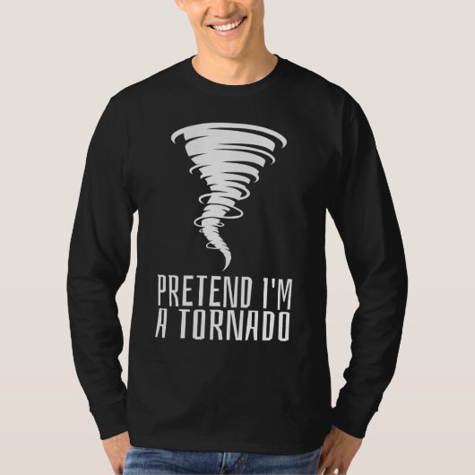 Doe alsof ik een Tornado ben - Grappig Kostuum Hal T-shirt (Voorkant)