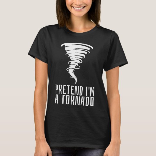 Doe alsof ik een Tornado ben - Grappig Kostuum Hal T-shirt (Voorkant)