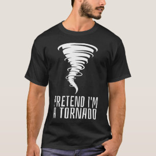 Doe alsof ik een Tornado ben - Grappig Kostuum Hal T-shirt