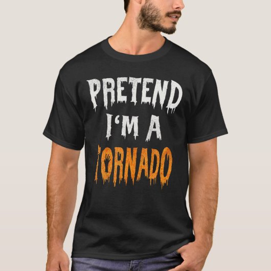 Doe alsof ik een Tornado Halloween kostuum Lazy Ea T-shirt (Voorkant)