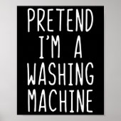 Doe alsof ik een wasmachinekostuum ben Halloween L Poster (Voorkant)