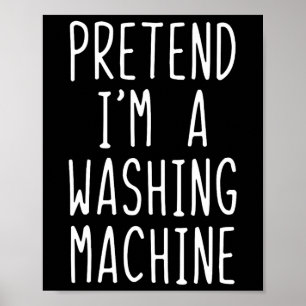 Doe alsof ik een wasmachinekostuum ben Halloween L Poster