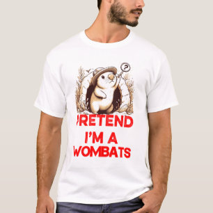 DOE ALSOF IK EEN WOBATS BEN T-SHIRT