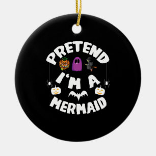 Doe alsof ik een zeemeermin ben Grappig Halloween Keramisch Ornament