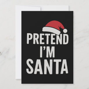 Doe alsof ik Kerstman ben - Grappige Kersthumor Kaart