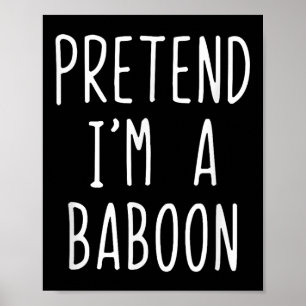 Doe alsof je een baviaankostuum hebt Halloween Fun Poster