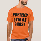 Doe alsof je een spookkostuum hebt Halloween Lazy  T-shirt (Voorkant)