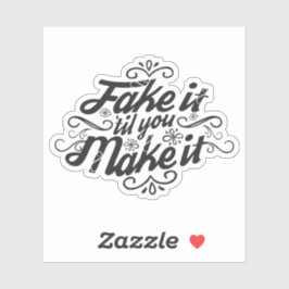 Doe alsof je het laat gebeuren. sticker