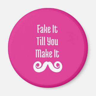 Doe alsof tot je het haalt: koelkastmagneet magneet