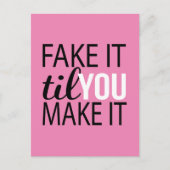 Doe alsof tot je het maakt briefkaart (Voorkant)