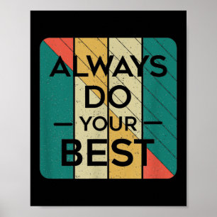 Doe altijd je best _ Retro kunst _ Motivati Poster