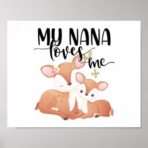 Doe and Fawn My Nana Loves me Poster