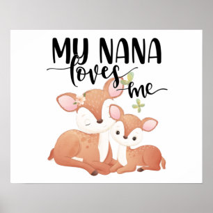 Doe and Fawn My Nana Loves me Poster