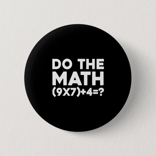 Doe De Math 67 Meme 1 Ronde Button 5,7 Cm (Voorkant)