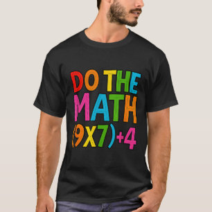 Doe de Math 67 Meme 6 7 Grappige Zes Zeven T-shirt