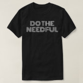 Doe de nodige programmeur IT Nerd Geek Gift T-shirt (Design voorkant)