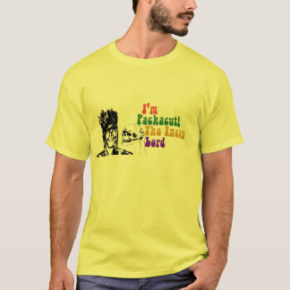 DOE DE PACHACUTI! :D T-SHIRT