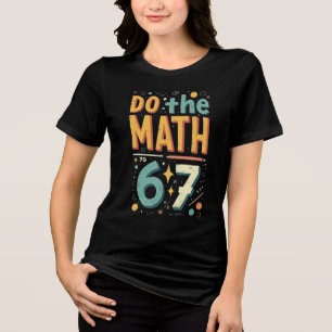 Doe De Rekening 67 Meme Grappig Zes Zeven Mannen V Tri-Blend Shirt