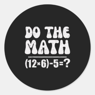 Doe De Rekening 67 Meme Grappige Basisschool Wisku Ronde Sticker