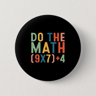 Doe De Rekening 67 Zes Zeven Meme Leraar Student M Ronde Button 5,7 Cm