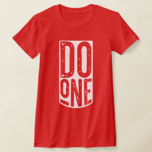 "Doe één" Funny Mancunian Dialect T-Shirt