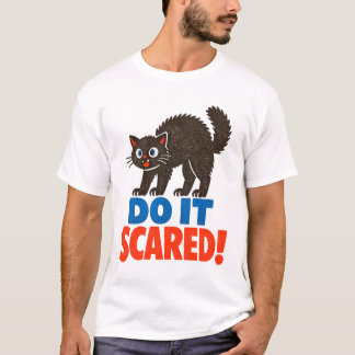 Doe het bang Motivatie Retro Zwarte Kat T-shirt
