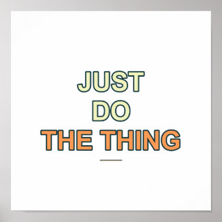 Doe Het Ding Quote Poster - Typografische Wandkuns