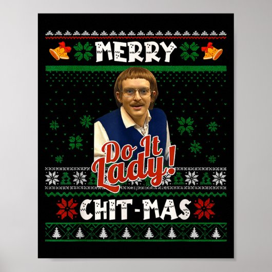 Doe het grappige Chit-mas Kerstmis Meme  Poster (Voorkant)