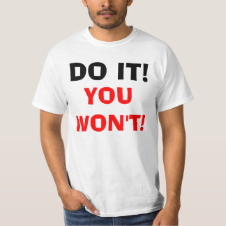 DOE HET JE NIET! T-SHIRT