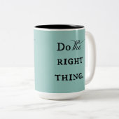 Doe het juiste - Mok (Voorkant rechts)