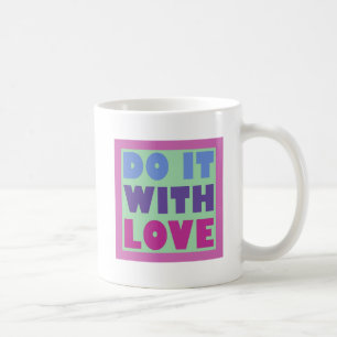 Doe het met liefde koffiemok