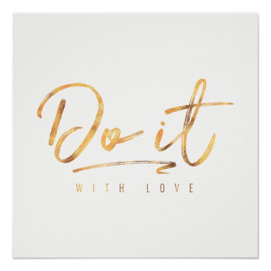 Doe het met Love Faux Gold Foil Perfect Poster (Voorkant)