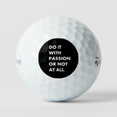 Doe het met passie of helemaal niet. golfballen (Voorkant)