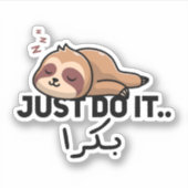 Doe het morgen gewoon in het Arabisch Grappig Sticker (Voorkant)