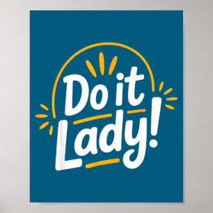 Doe Het Motiverende Empowerment Spreuk Poster