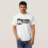 Doe het nu. t-shirt (Voorkant volledig)