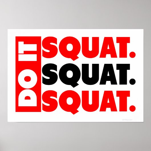 Doe het. Squat, Squat, Squat Poster (Voorkant)
