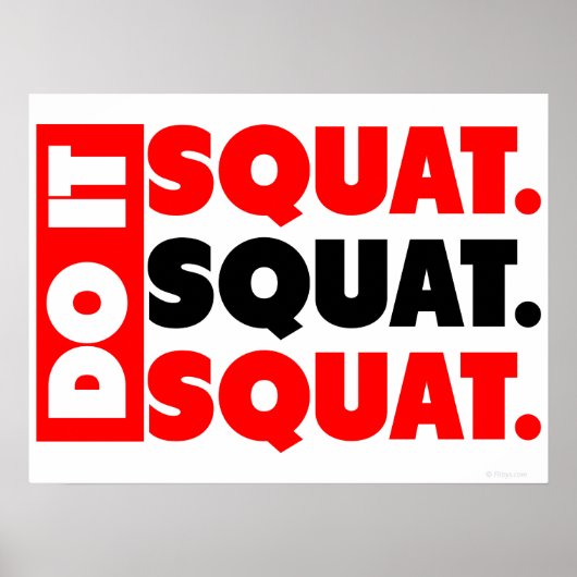 Doe het. Squat, Squat, Squat Poster (Voorkant)
