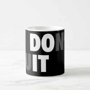 DOE HET (STOP NIET) - Motivatie Koffiemok