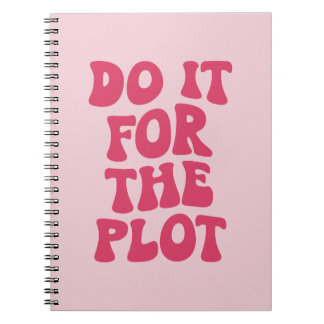 Doe het voor de plot citaat notitieboek