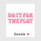 Doe het voor het complot sticker (Vel)