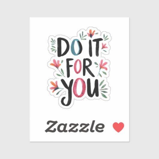 Doe het voor jou sticker (Vel)