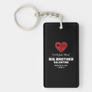 Doe het voor Juliet, niet voor mij! Big Brother Va Sleutelhanger