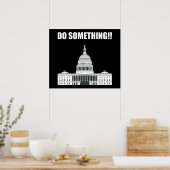 Doe iets! Het Congres moet nu antitrump zijn Poster (Keuken)