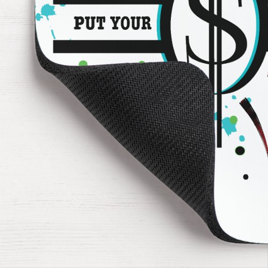 Doe je geld waar je mond QUOTE is Muismat (Hoek)