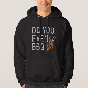 Doe je zelfs BBQ Hoodie