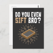 Doe je zelfs maar een sift Bro Funny Archeology Briefkaart (Voorkant / Achterkant)